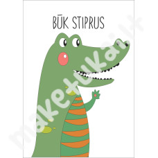 Paveikslėlis 21x29,7 cm Krokodilas - Būk stiprus